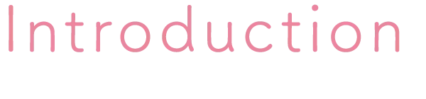 Introduction イントロダクション